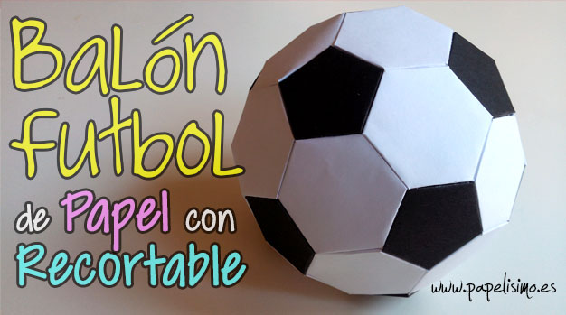 Balón Fútbol de Recorta pega | Papelisimo