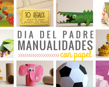 Manualidades para el día del padre hechas con papel