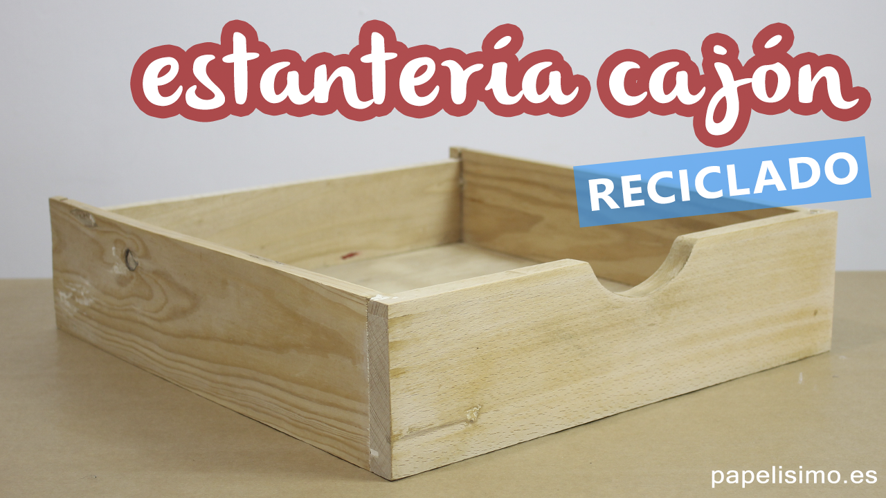Estanteria-cajón-diy-drawer-shelf-Youtube