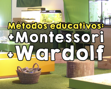 Metodos-educativos-Montessori-y-Wardolf