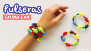 Manualidades fáciles para niños Cómo hacer pulseras de goma eva