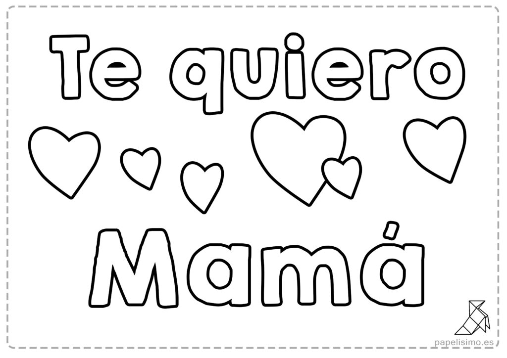 “Te quiero… papá, mamá, abuelo, abuela…” para colorear - Papelisimo