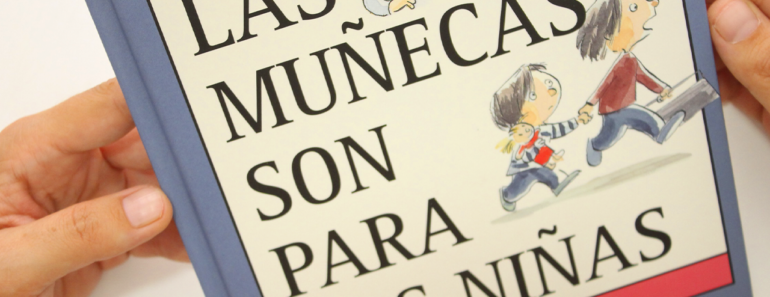 Las muñecas son para las niñas libro para niños